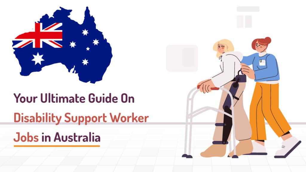 Are there many disability support worker jobs available around Australia? - Article by Lochy Cupit